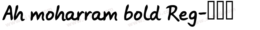 Ah moharram bold Reg字体转换